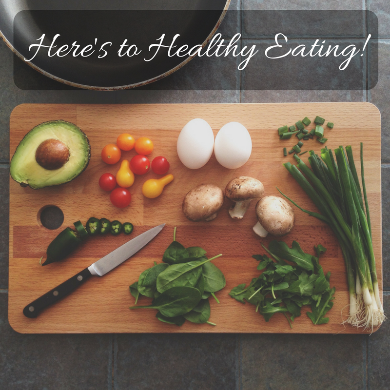 Here's to Healthy Eating!